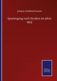 Produktbild: Spaziergang nach Syrakus im Jahre 1802