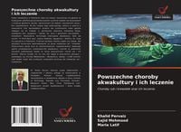 Produktbild: Powszechne choroby akwakultury i ich leczenie