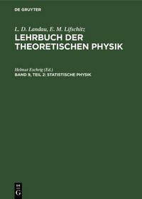 Produktbild: Statistische Physik, Teil 2: Theorie des kondensierten Zustandes