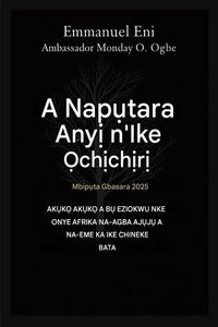 Produktbild: A nap&iquest;tara any&iquest; n'ike nke &iquest;ch&iquest;ch&iquest;r&iquest; - Mbip&iquest;ta gbasaara 2025