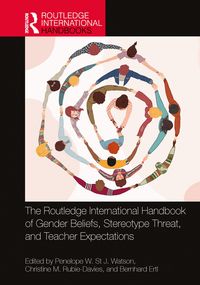 Produktbild: The Routledge International Handbook of Gender Beliefs, Stereotype Threat, and Teacher Expectations