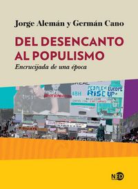 Produktbild: Del desencanto al populismo : encrucijada de una &eacute;poca