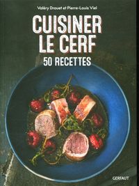 Produktbild: Cuisiner le cerf : 50 recettes