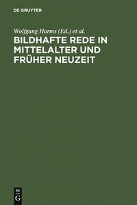 Produktbild: Bildhafte Rede in Mittelalter und fr&uuml;her Neuzeit