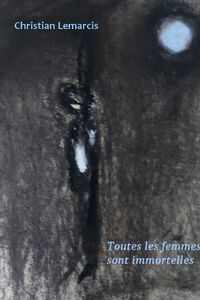 Produktbild: Toutes les femmes sont immortelles