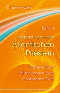 Produktbild: Begegnung mit den Atlantischen Priestern Band 4