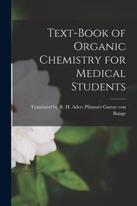 Produktbild: Text-Book of Organic Chemistry for Medical Students