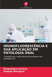 Produktbild: Imunofluoresc&ecirc;ncia E Sua Aplica&ccedil;&atilde;o Em Patologia Oral