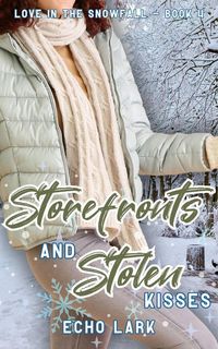 Produktbild: Storefronts and Stolen Kisses (Love in the Snowfall, #4)