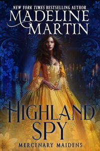 Produktbild: Highland Spy (Mercenary Maidens, #1)