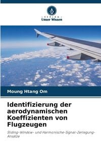 Produktbild: Identifizierung der aerodynamischen Koeffizienten von Flugzeugen
