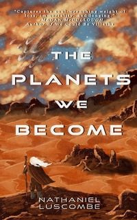 Produktbild: The Planets We Become