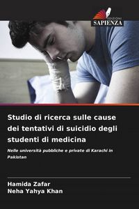 Produktbild: Studio di ricerca sulle cause dei tentativi di suicidio degli studenti di medicina