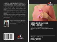 Produktbild: Scarico Del Seno Patologico