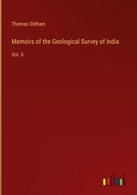 Produktbild: Memoirs of the Geological Survey of India