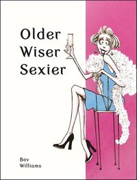 Produktbild: Williams, B: Older, Wiser, Sexier (Women)