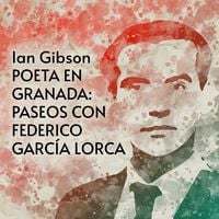 Produktbild: Poeta en Granada: Paseos con Federico Garc&iacute;a Lorca
