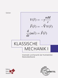 Bild vom Artikel Greiner, W: Klassische Mechanik I (Greiner) vom Autor Walter Greiner