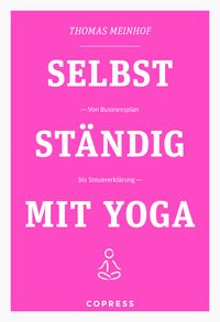 Produktbild: Selbstst&auml;ndig mit Yoga