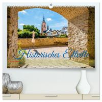Produktbild: Historisches Eltville (hochwertiger Premium Wandkalender 2026 DIN A2 quer), Kunstdruck in Hochglanz