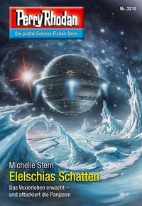 Produktbild: Perry Rhodan 3215: Elelschias Schatten