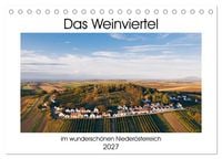Produktbild: Das Weinviertel im wundersch&ouml;nen Nieder&ouml;sterreich. (Tischkalender 2027 DIN A5 quer), CALVENDO Monatskalender