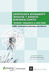 Produktbild: Odontolog&iacute;a M&iacute;nimamente Invasiva Y Agentes Remineralizantes