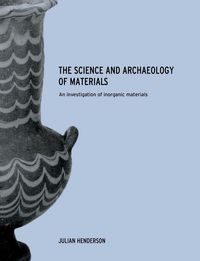 Produktbild: The Science and Archaeology of Materials