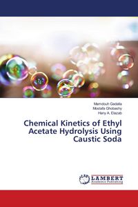 Produktbild: Chemical Kinetics of Ethyl Acetate Hydrolysis Using Caustic Soda