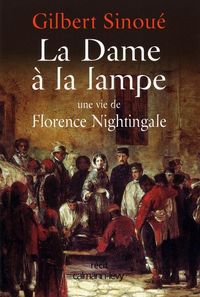 Bild vom Artikel La Dame à la lampe vom Autor Gilbert Sinoue