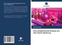 Produktbild: Eine vergleichende Analyse von Vier-Kanal-Werbung