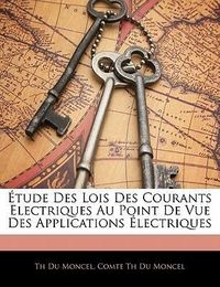 Produktbild: Moncel, T: Fre-Tude des Lois des Courants