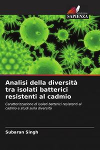 Produktbild: Analisi della diversit&agrave; tra isolati batterici resistenti al cadmio