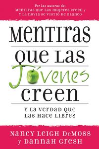 Produktbild: Mentiras que las jovenes creen y la verdad que las hace libres