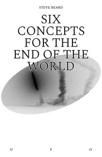 Produktbild: Six Concepts for the End of the World
