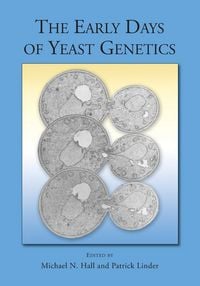Produktbild: The Early Days of Yeast Genetics