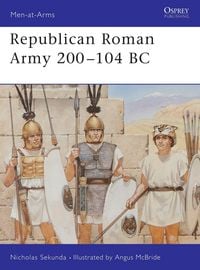 Produktbild: Republican Roman Army 200-104 BC