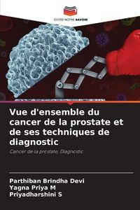 Produktbild: Vue d'ensemble du cancer de la prostate et de ses techniques de diagnostic