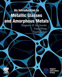 Produktbild: An Introduction to Metallic Glasses and Amorphous Metals