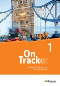 Produktbild: On Track 1. Schulbuch. Englisch f&uuml;r Gymnasien. Bayern
