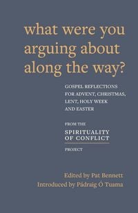 Produktbild: What Were You Arguing About Along The Way?