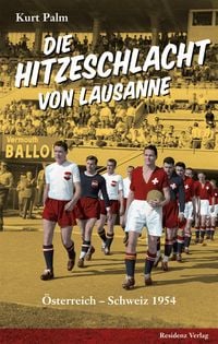 Produktbild: Die Hitzeschlacht von Lausanne