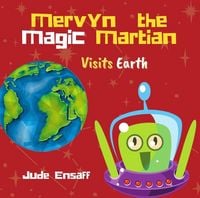 Produktbild: Mervyn the Magic Martian Visits Earth