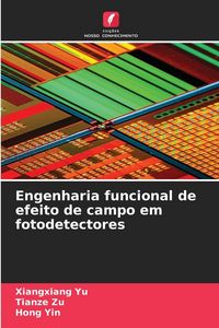 Produktbild: Engenharia funcional de efeito de campo em fotodetectores