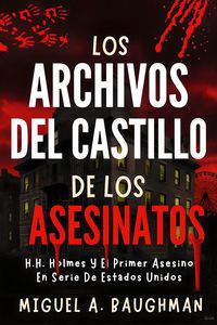 Produktbild: Los Archivos Del Castillo De Los Asesinatos