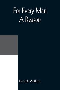Produktbild: For Every Man A Reason