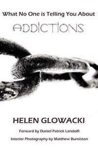 Produktbild: What No One is Telling You About Addictions