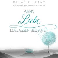 Produktbild: Wenn Liebe Loslassen bedeutet