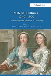 Produktbild: Material Cultures, 1740-1920