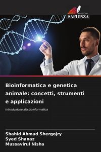 Produktbild: Bioinformatica e genetica animale: concetti, strumenti e applicazioni
